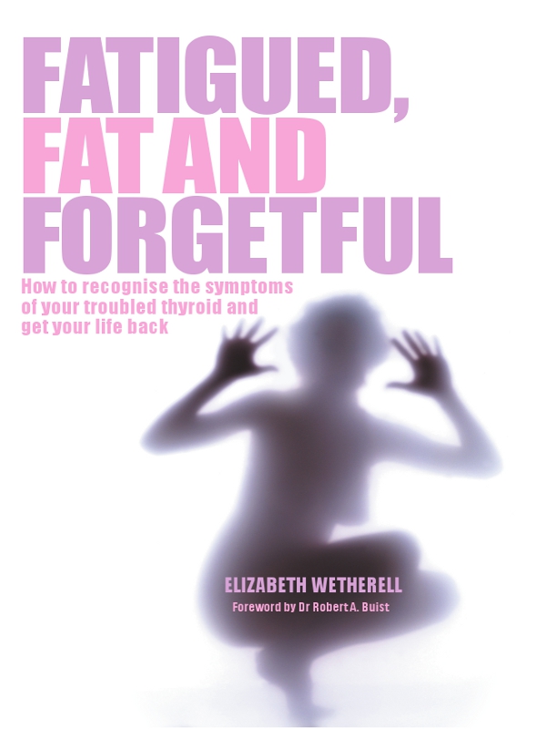 FATIGUED FAT AND FORGETFUL FATIGUED FAT AND FORGETFUL How to recognise the - photo 1