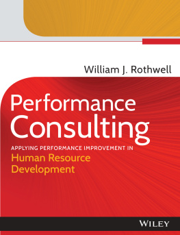 William J. Rothwell - Performance Consulting: Applying Performance Improvement in Human Resource Development