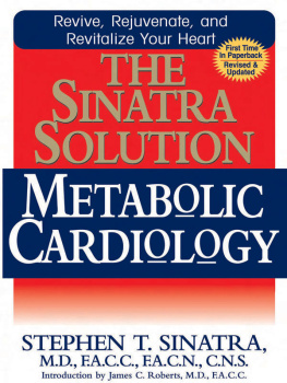 Stephen T. Sinatra - The Sinatra Solution: Metabolic Cardiology