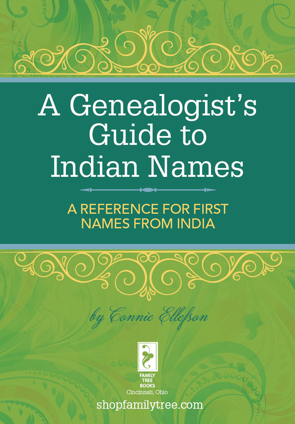 A Genealogists Guide to Indian Names A Reference for First Names from India - image 1