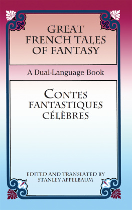 Stanley Appelbaum - Great French Tales of Fantasy/Contes fantastiques célèbres: A Dual-Language Book