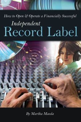 Martha Maeda - How to Open & Operate a Financially Successful Independent Record Label