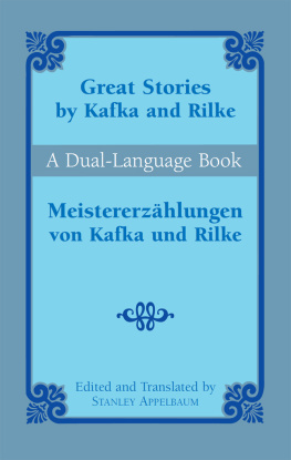 Franz Kafka - Great Stories by Kafka and Rilke/Meistererzählungen von Kafka und Rilke: A Dual-Language Book