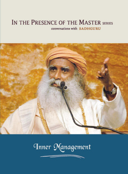 Sadhguru - Inner Management: In the Presence of the Master