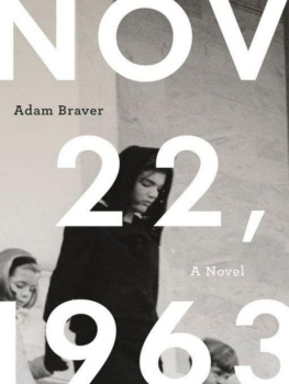 Adam Braver - November 22, 1963