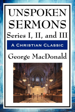 George MacDonald Unspoken Sermons Series I, II, and III