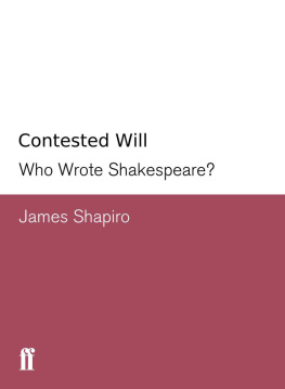 James Shapiro - Contested Will: Who Wrote Shakespeare?