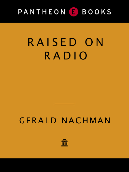 ALSO BY GERALD NACHMAN The Fragile Bachelor Out on a Whim Some Very - photo 1