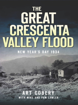 Art Cobery - The Great Crescenta Valley Flood: New Years Day 1934