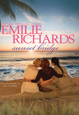 Emilie Richards - Sunset Bridge