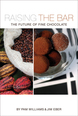 Pam Williams - Raising the Bar: The Future of Fine Chocolate