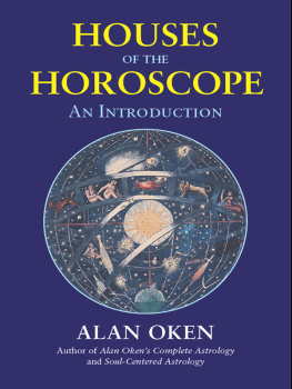 Alan Oken - Houses of the Horoscope: An Introduction