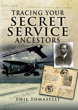Phil Tomaselli - Tracing Your Secret Service Ancestors