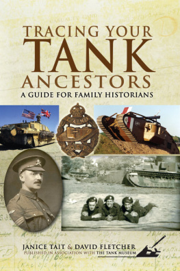 Janice Tait - Tracing Your Tank Ancestors: A Guide for Family Historians