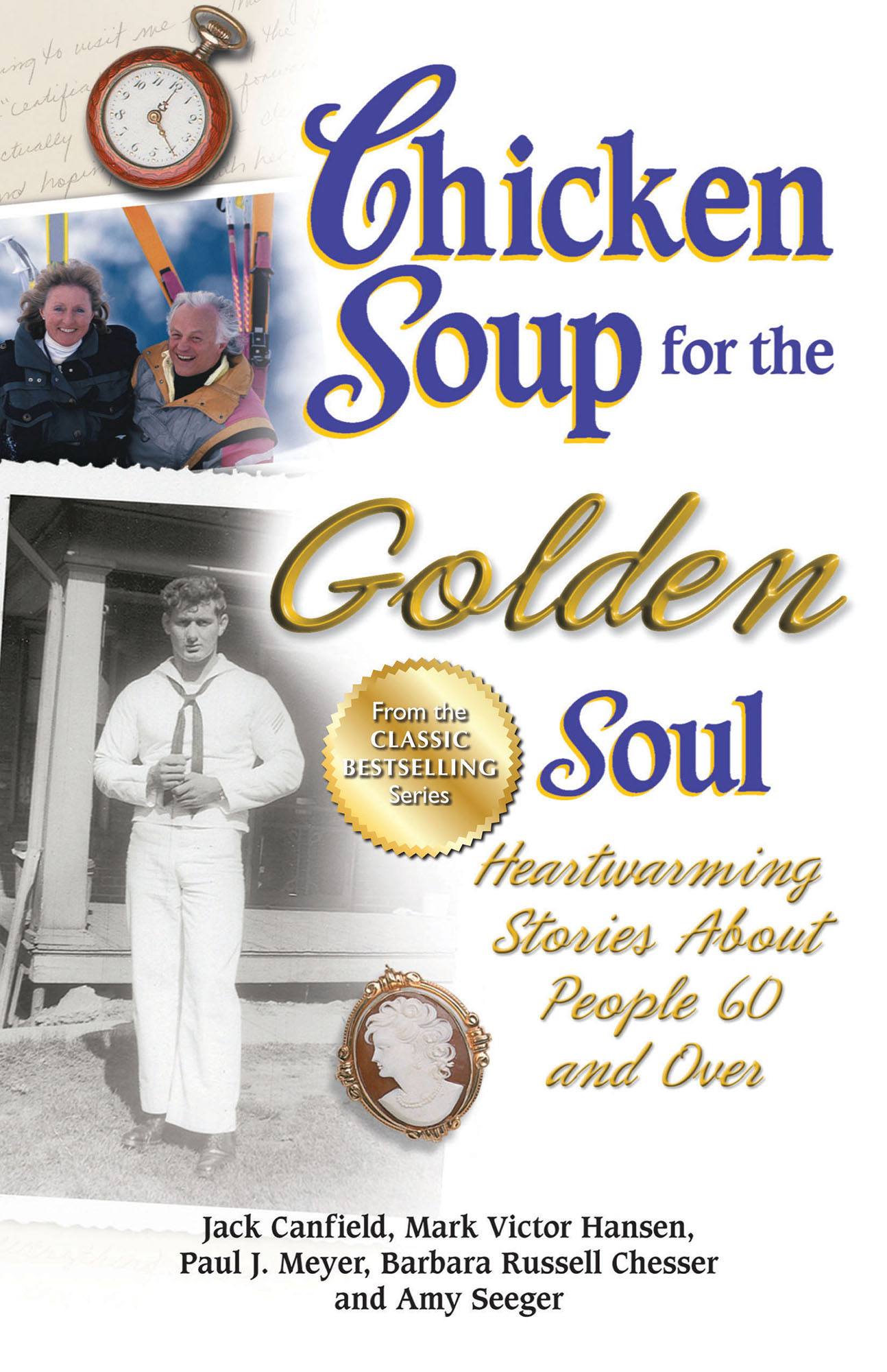 What People Are Saying About Chicken Soup for the Golden Soul - photo 1