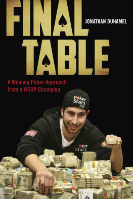 Jonathan Duhamel - Final Table: A Winning Poker Approach from a WSOP Champion