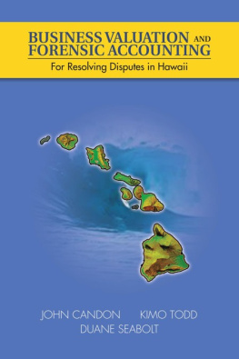 John Candon Business Valuation and Forensic Accounting: For Resolving Disputes in Hawaii