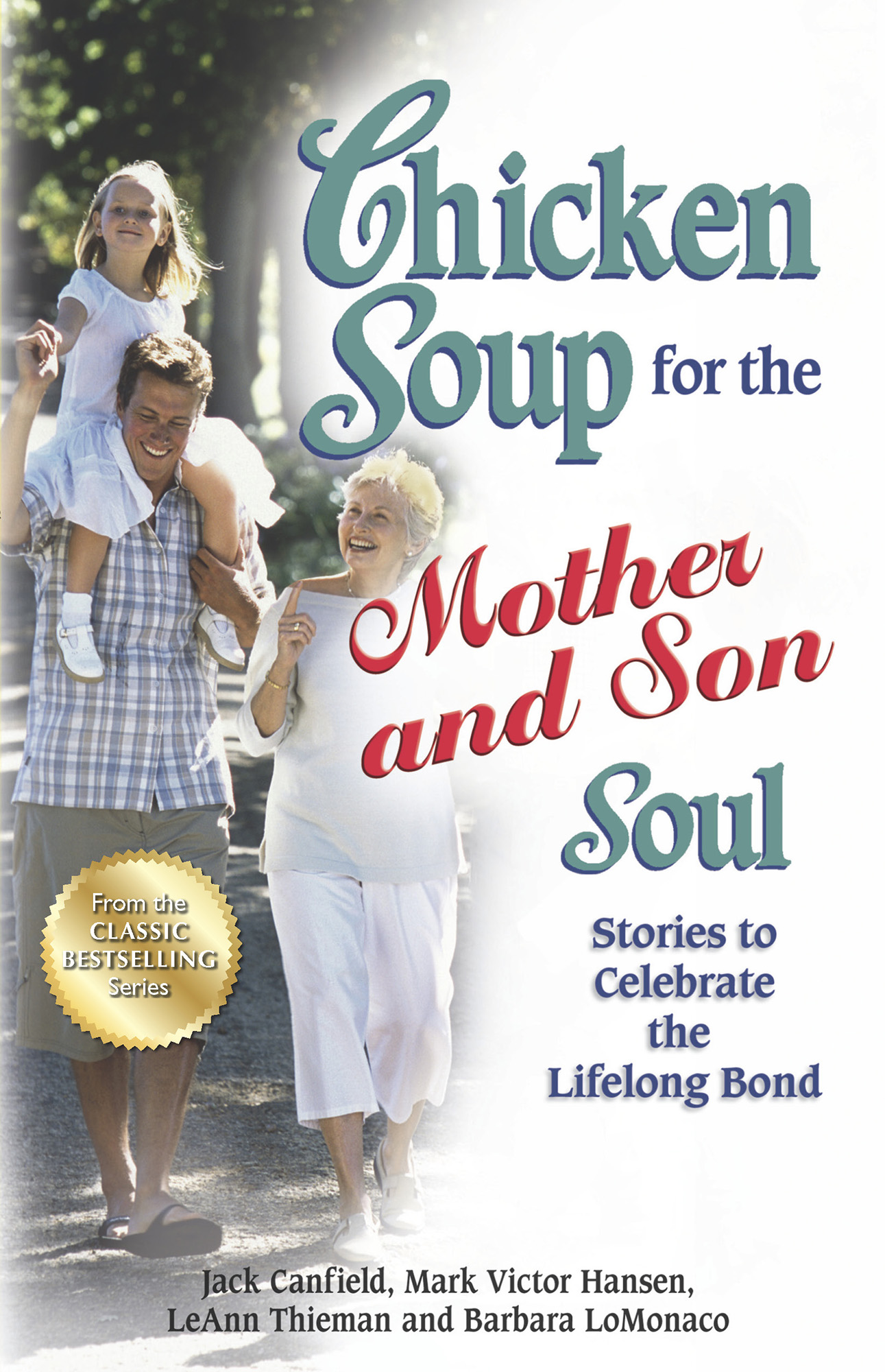 CHICKEN SOUP FOR THE MOTHER AND SON SOUL CHICKEN SOUP FOR THE MOTHER AND - photo 1