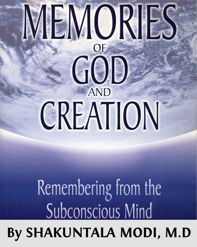 MEMORIES OF GOD AND CREATION By SHAKUNTALA MODI MD - photo 1