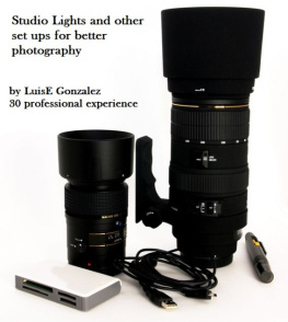 Luis Gonzalez - DIY Photo Equipment, Studio Lighting & Camera Support Systems