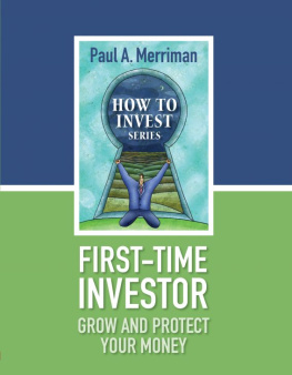 Paul Merriman - First Time Investor: Grow and Protect Your Money