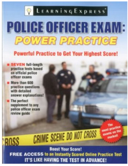 Learning Express - Police Officer Exam: Power Practice