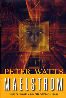 Peter Watts - Maelstrom (Rifters Trilogy 2)