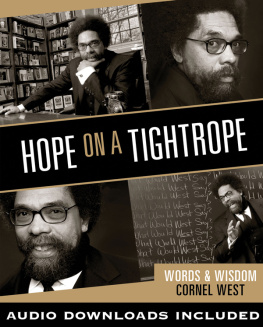 Cornel West - Hope on a Tightrope