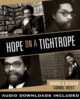 Cornel West Hope on a Tightrope