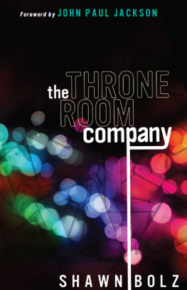 Shawn Bolz The Throne Room Company