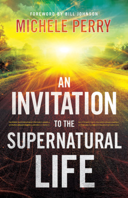 Michele Perry - An Invitation to the Supernatural Life