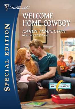 Karen Templeton Welcome Home, Cowboy