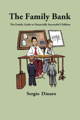 Dinaro Dinaro - The Family Bank: The Family Guide to Financially Successful Children