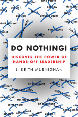 J. Keith Murnighan - Do Nothing!