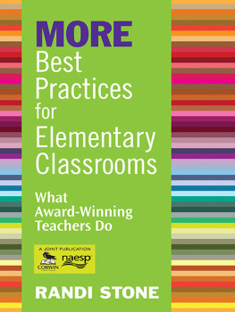 Randi Stone MORE Best Practices for Elementary Classrooms: What Award-Winning Teachers Do