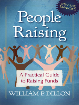 William P. Dillon - People Raising: A Practical Guide to Raising Funds