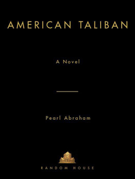 Pearl Abraham American Taliban