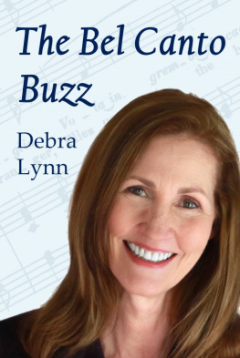 Debra Lynn - The Bel Canto Buzz