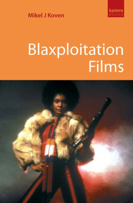 Mikel J. Koven - Blaxploitation Films