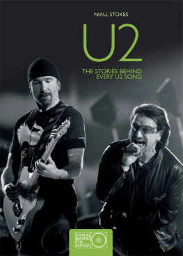 Niall Stokes - U2: The Stories Behind Every U2 Song