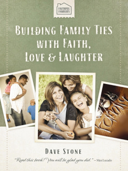 Dave Stone - Building Family Ties with Faith, Love, and Laughter