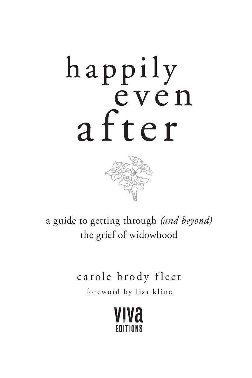 Table of Contents Praise for Happily Even After What a comfort to know - photo 2