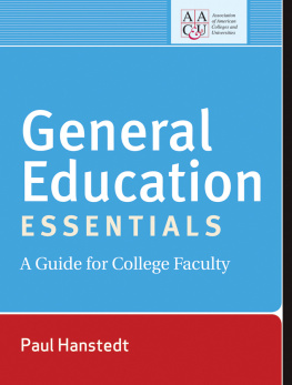 Paul Hanstedt - General Education Essentials: A Guide for College Faculty