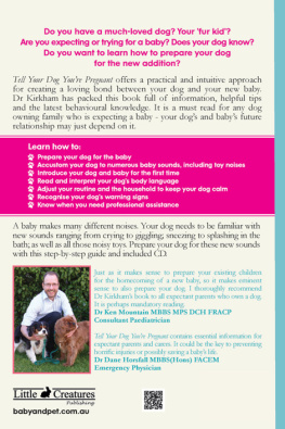 Dr Lewis Kirkham - Tell Your Dog Youre Pregnant: an Essential Guide For Dog Owners Who Are Expecting a Baby