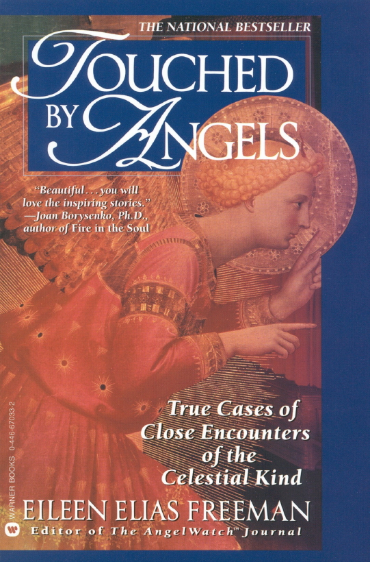 TOUCHED BY ANGELS Copyright 1993 by Eileen Elias Freeman All rights reserved - photo 1