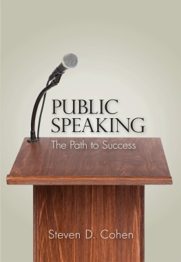 Steven D. Cohen - Public Speaking: The Path to Success