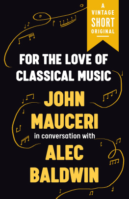 John Mauceri - For the Love of Classical Music