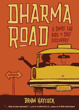 Brian Haycock Dharma Road: A Short Cab Ride to Self-Discovery