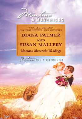 Diana Palmer - Montana Mavericks Weddings: The Bride Who Was Stolen in the Night Cowgirl Bride