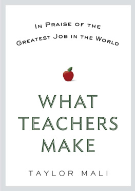 Taylor Mali - What Teachers Make: In Praise of the Greatest Job in the World